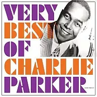 Lo mejor de Charlie Parker of charlie parker