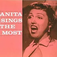 Anita O'Day / Anita Things the Most