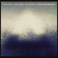 奇剋·柯瑞亞電子樂隊/父·エクスプロレーションズ～獻給比爾·艾文斯