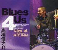 Nobuyuki Takahashi no suke / BLUES 4 US Live at Shinjuku PIT INN