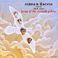 Chick Korea & Return to Forever / Himno de la Séptima Galaxia