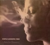 シンプル・アコースティック・トリオ / ララバイ・フォー・ローズマリー