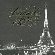 Caramel Jazz (Ahead of TSUTAYA)