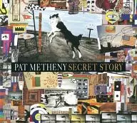 Pat Metheny : Secret Story