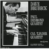 Dave Bluebeck Quartet - Paul Desmond Quartet - Cal Jader / Dave Bluebeck Quartet - Paul Desmond Quartet - Cal Jader