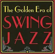 オムニバス / スウィング・ジャズ黄金時代