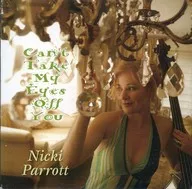 Nikki Parrot / I love your eyes.