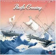 Yosuke Yamashita / Pacific Crossing