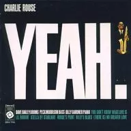 Charlie Rouse, Billy Gardner, Peck Morrison / Yah!
