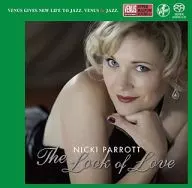 Nikki Parrott, Lisa Parrott, Chuck Red y The Look of Love [SACD]