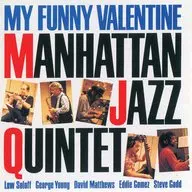 Manhattan Jazz Quintet / My Fannie Valentine