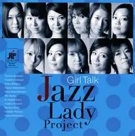 JAZZ LADY PROJECT / GIRL TALK