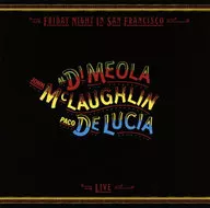 Al-Di Meola/Friday Night in旧金山～超级吉他三重奏演唱会！