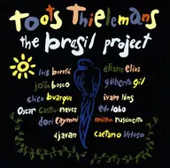 トゥーツ・シールマンス / ブラジル・プロジェクト