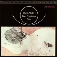 Don Friedman / Circle Waltz
