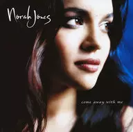 Norah Jones / Norah Jones -Come Away With Me -