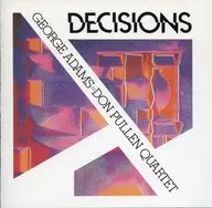 GEORGE ADAMS=DON PULLEN QUAETET / DECISIONS
