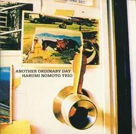 野本晴美トリオ / アナザー・オーディナリー・デイ