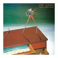 カーティス・クリーク・バンド / ラブ・ソングス