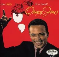 クインシー・ジョーンズ / the birth of a band ～バンドの誕生～