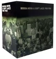 オムニバス / ボサノヴァ＆ソフト・ジャズをあなたに