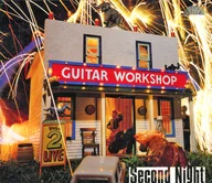 Second Night Guitar Workshop Vol. 2 ~ Complete Live