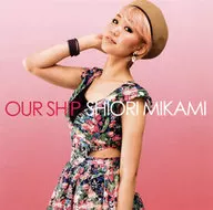 Mikami Shiori / Our Ship