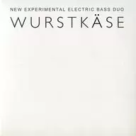 NEW EXPERIMENTAL ELECTRIC BASS DUO (細谷紀彰/森田悠介) / WURSTKASE