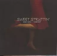 愛田美樹＆TAROSSY / SWEET STRUTTIN 