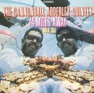 Cannonball Adalay / 74 Miles Away [Edição limitada de produção]