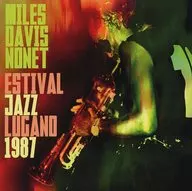 マイルス・デイヴィス / ルガーノ・ジャズ・フェスティヴァル 1987[初回限定盤]