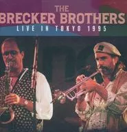 ブレッカー・ブラザーズ / ライヴ・イン・ジャパン1995