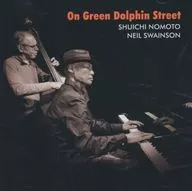 野本秀一 / オン・グリーン・ドルフィン・ストリート