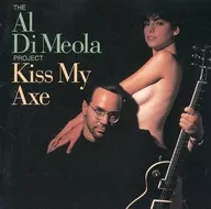 アル・ディ・メオラ / キス・マイ・アクス(廃盤)