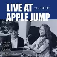 The DUO!! / Live at Apple Jump