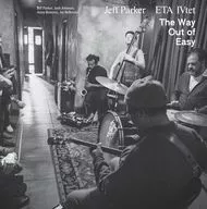 Jeff Parker＆ETA IVtet / The Way Out of Easy