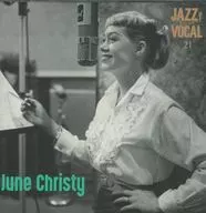 ジューン・クリスティ / JAZZ VOCAL COLLECTION 21 June Christy
