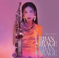 寺地美穂 / URBAN MIRAGE