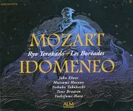寺神戸亮 / モーツァルト：オペラ(イドメネオ)