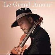 Iwao Furusawa / Le Grand Amour