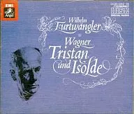 Willhelm Furtwangler (conductor) / Wagner : Musical drama "Tristan and Isolde" all songs