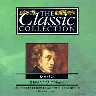 THE Classic COLLECTION ショパン 詩情ゆたかなピアノ小品集