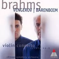 Maxim Vengerov / Brahms : Violin Concerto & Violin Sonata No. 3