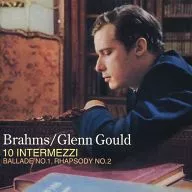 Glenn Gould (piano) / Brahms : Interlude, etc.