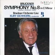 Kurt Eichhorn / Bruckner : Symphony No. 8