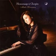Maki Hirasawa / Homage a chopin