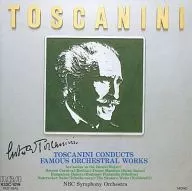 アルトゥーロ・トスカニーニ(指揮) NBC交響楽団 / 珠玉の管弦楽名演奏