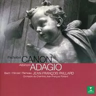 ジャン=フランソワ・パイヤール指揮 パイヤール室内管弦楽団 他 / パッヘルベルのカノン