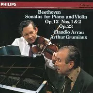 Claudio Arrau Arthur Grumiaux / Beethoven : Violin Sonata 1, 2, 4