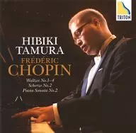 Hibiki Tamura / chopin : Piano Sonata No. 2, Squelzo No. 2, Waltz No. 1-4